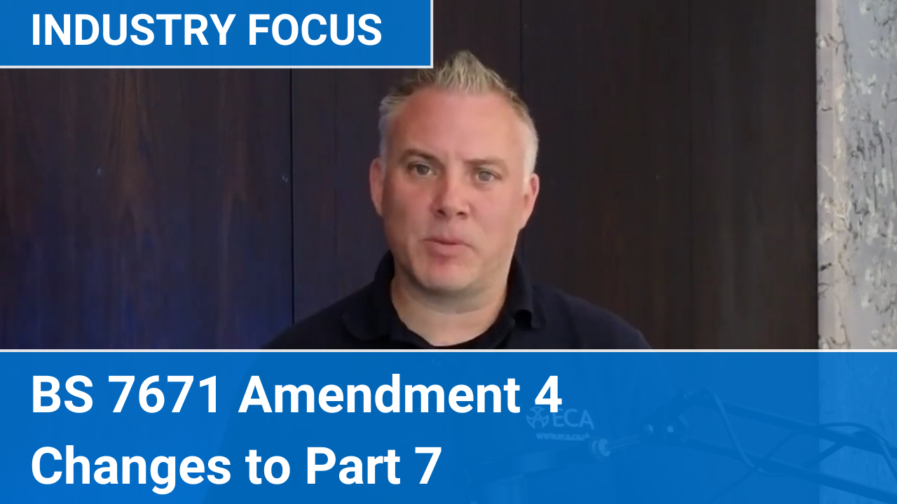The Wiring Regulations BS 7671 Amendment 4: Changes to Part 7