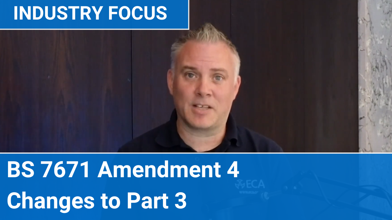 The Wiring Regulations BS 7671 Amendment 4: Changes to Part 3