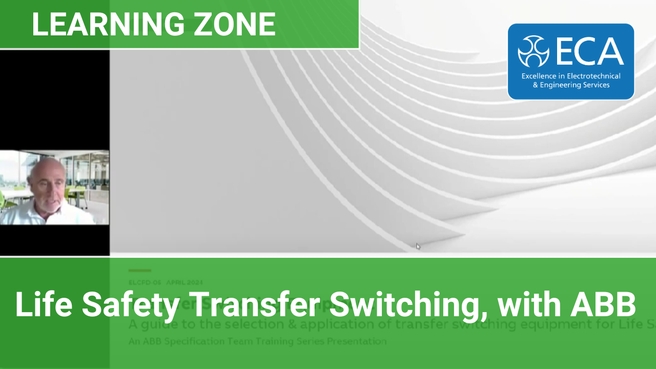 ECA Learning Zone with ABB | Life Safety Transfer Switching