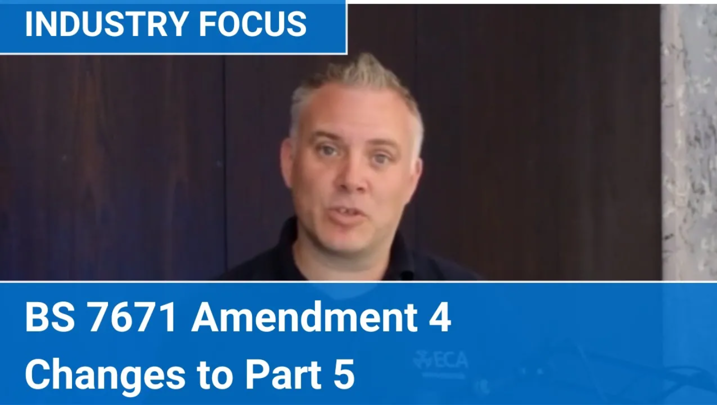The Wiring Regulations BS 7671 Amendment 4: Changes to Part 5