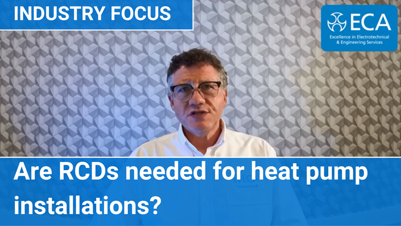 Are RCDs needed for heat pump installations? | Industry Focus