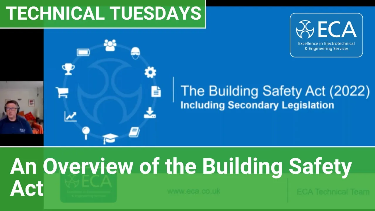 ECA Technical Tuesdays | An overview of the Building Safety Act, with Technical Manager Chris Edwards
