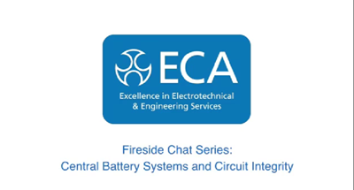 Fireside Chat Series: Central Battery Systems and Circuit Integrity