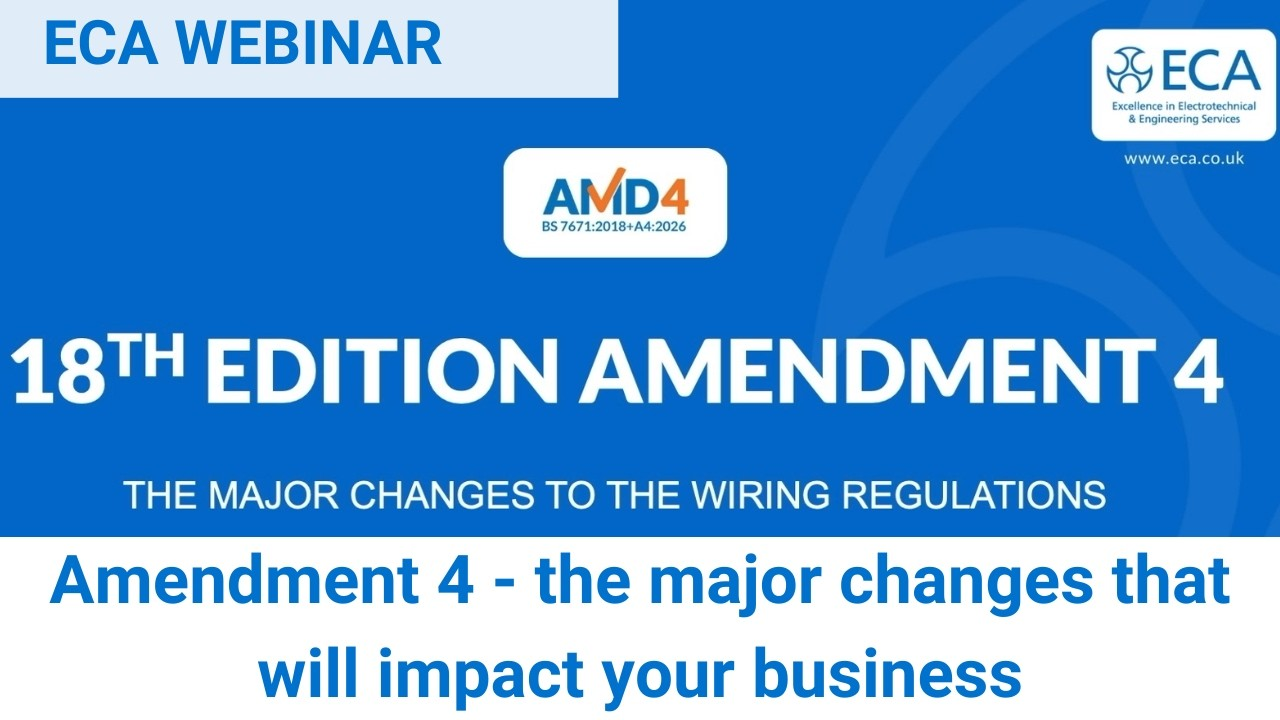 Amendment 4 - The Major Changes That Will Impact Your Business | ECA Webinar