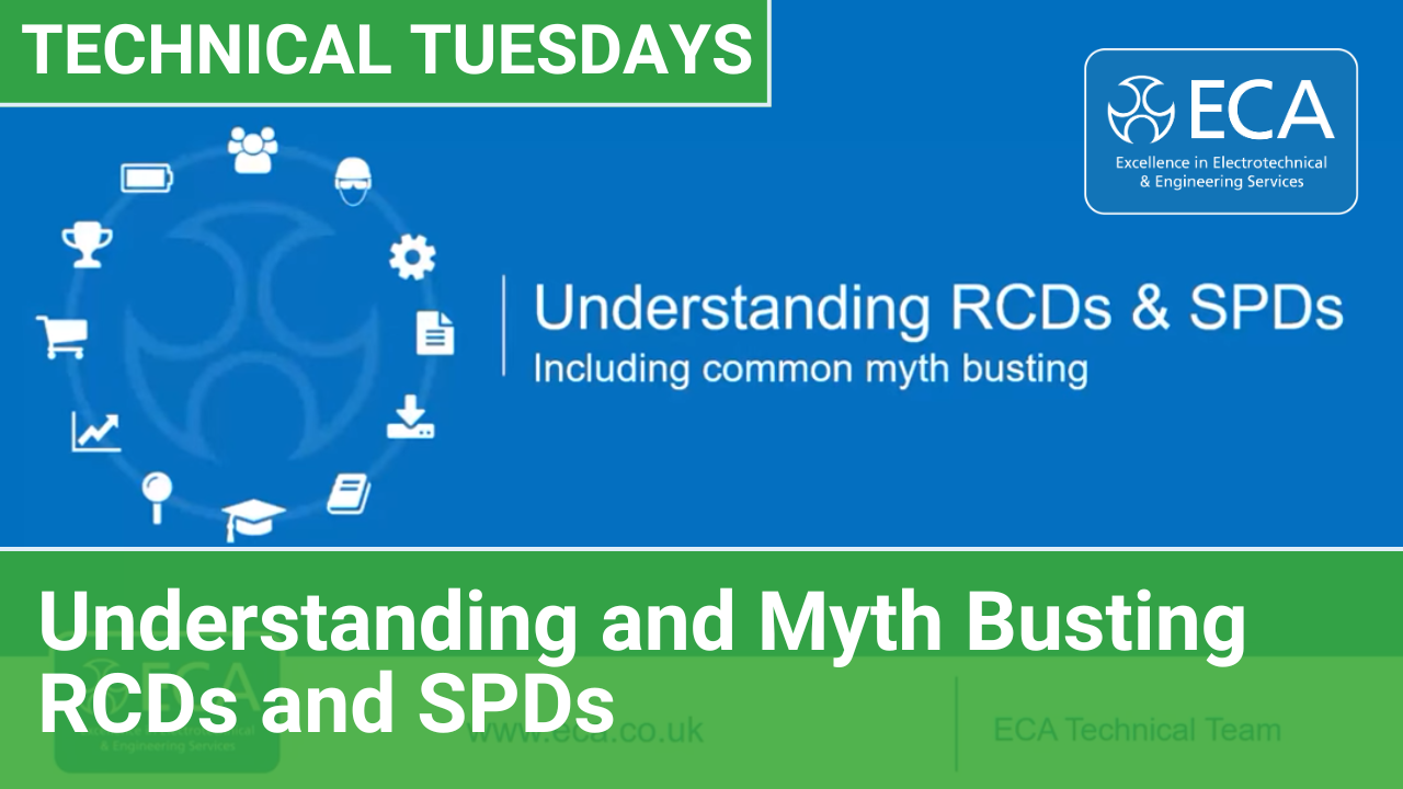 Technical Tuesdays | Understanding and Myth Busting RCDs and SPDs
