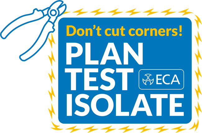 Don’t cut corners… Plan, Test, Isolate!