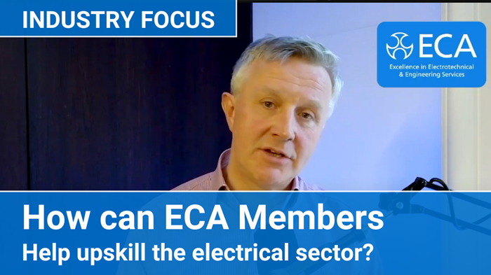 How can ECA Members help to upskill the electrical sector?